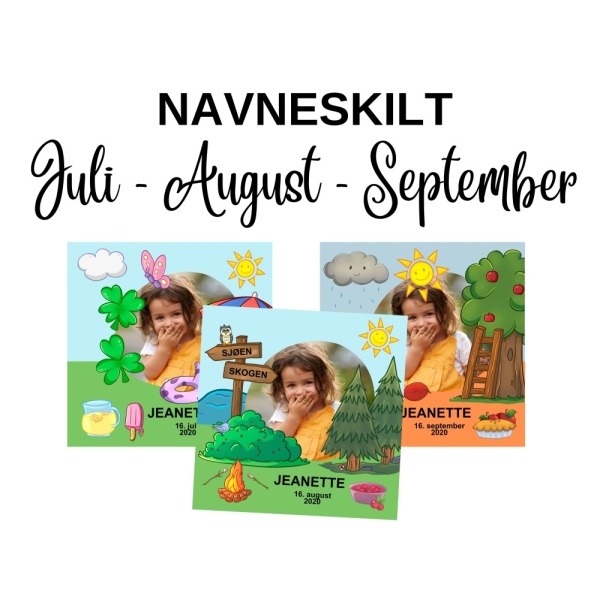 Juli - August - September - Navneskilt